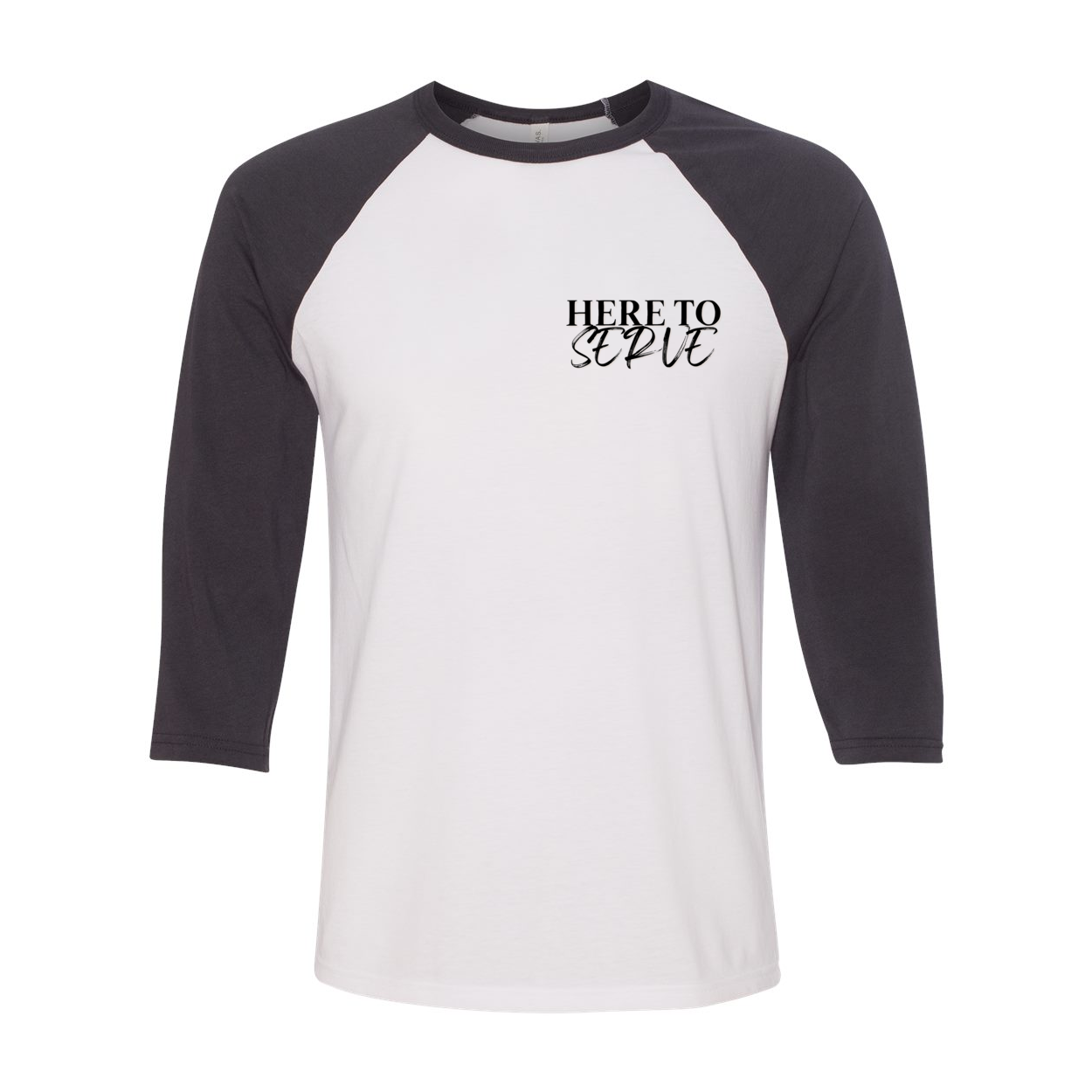 Here to Serve Raglan T-Shirt