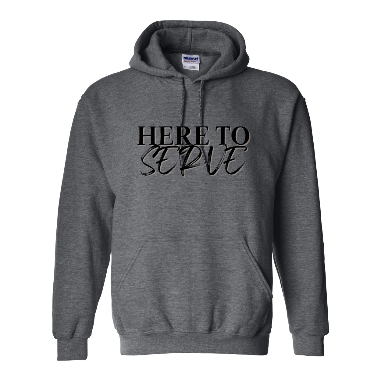 Here to Serve Hoodie