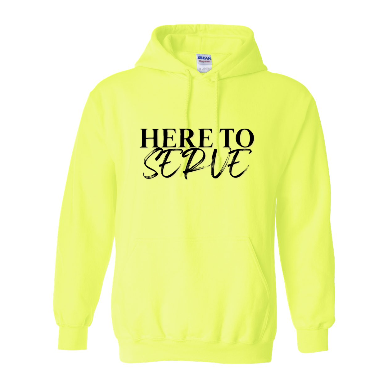 Here to Serve Hoodie