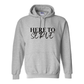Here to Serve Hoodie