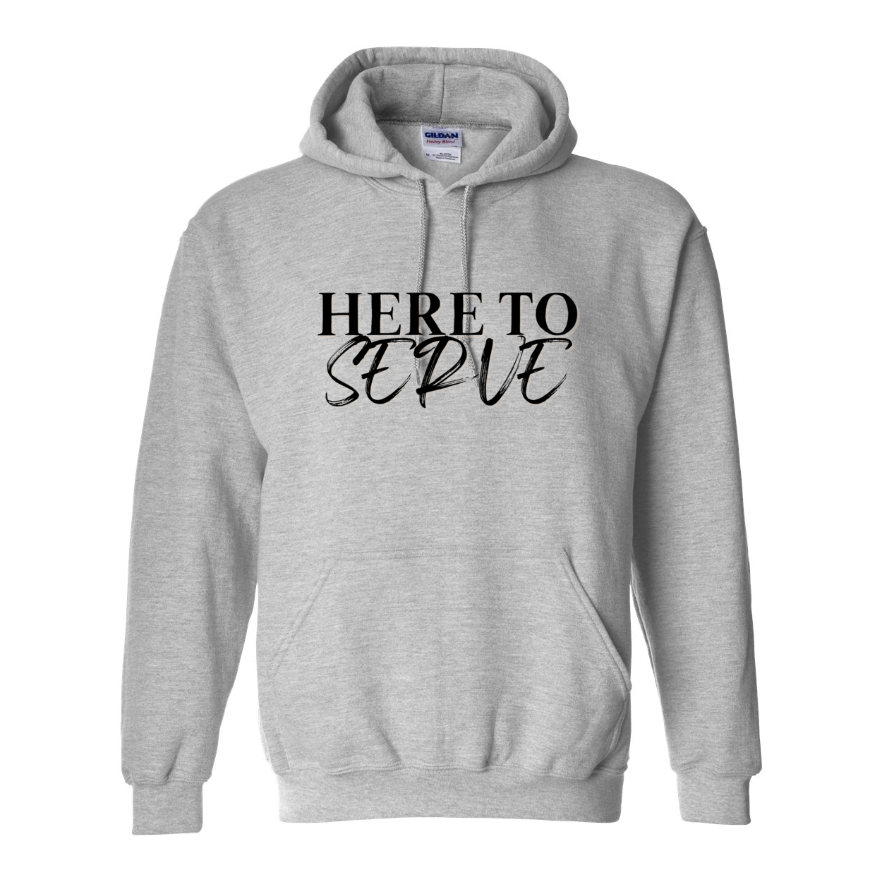Here to Serve Hoodie