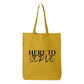 Here to Serve Tote