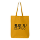 Here to Serve Tote